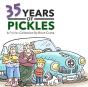 35 Years Of Pickles - Preview