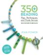 350+ Beading Tips, Techniques, And Trade Secrets - Preview