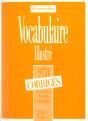 350 Exercices De Vocabulaire Illustre Niveau Debutant ; Corrige - Preview