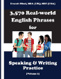 3,570 Real-World English Phrases For Speaking And Writing Practice, Volume 2 - Preview