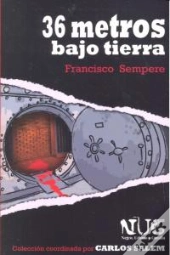 36 Metros Bajo Tierra