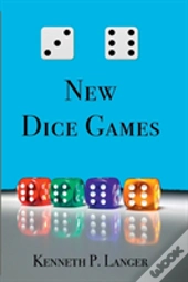 36 New Dice Games