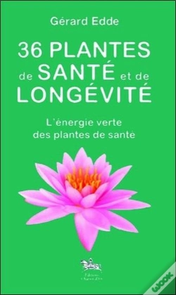 Capa do artigo 36 Plantes De Sante Et De Longevite