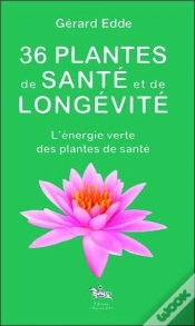 Capa do artigo 36 Plantes De Sante Et De Longevite