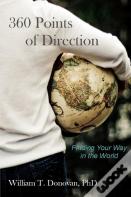 360 Points Of Direction: Finding Your Way In The World