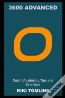 3600 Advanced Dutch Vocabulary Tips And Exercises
