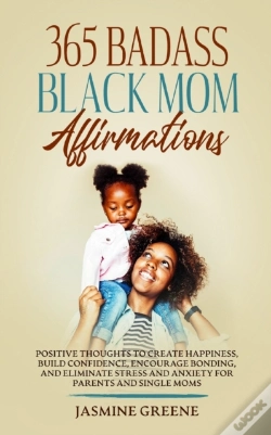 Capa do artigo 365 Badass Black Mom Affirmations