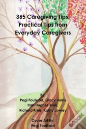 Capa do artigo 365 Caregiving Tips: Practical Tips From Everyday Caregivers
