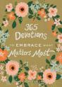 365 Devotions To Embrace What Matters Most - Preview