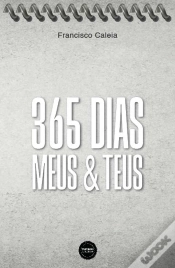 Capa do artigo 365 Dias - Meus & Teus 