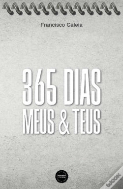 Capa do artigo 365 Dias - Meus & Teus 