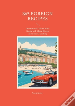 Capa do artigo 365 Foreign Recipes - International Cuisine Made Sim