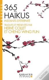 365 Haïkus : Instants D'Éternité
