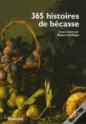 365 Histoires De Becasse