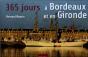 365 Jours À Bordeaux Et En Gironde - Preview