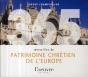 365 Merveilles Du Patrimoine Chrétien De L'Europe - Preview