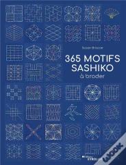 365 Motifs Sashiko A Broder