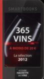 365 Vins À Moins De 20 € ; La Sélection 2012 - Preview