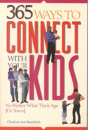 365 Ways To Connect With Your Kids - Preview