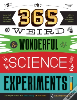 Capa do artigo 365 Weird & Wonderful Science Experiments