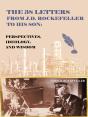 38 Letters From J.D. Rockefeller To His Son - Preview