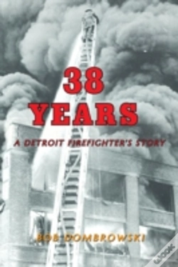 Capa do artigo 38 Years A Detroit Firefighter' S Story