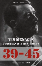 Capa do artigo 39-45 Temoignages Troublants Et Mysterieux