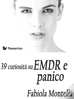Capa do artigo 39 Curiosità Sull'Emdr E Panico