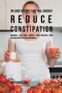 39 Juice Recipes That Will Quickly Reduce Constipation - Preview