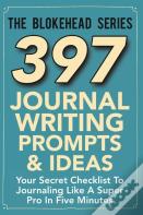 397 Journal Writing Prompts & Ideas