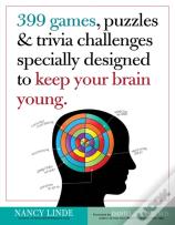 399 Games, Puzzles & Trivia Challenges Specially Designed To Keep Your Brain Young.