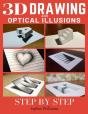 3d Drawing And Optical Illusions - Preview