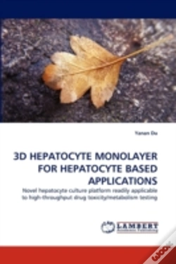 Capa do artigo 3d Hepatocyte Monolayer For Hepatocyte Based Applications