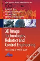 3d Image Technologies, Robotics And Control Engineering