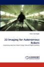3d Imaging For Autonomous Robots - Preview