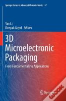 3d Microelectronic Packaging