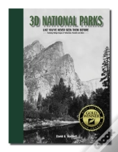 3d National Parks: Like You'Ve Never Seen Them Before