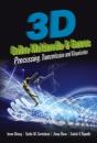 3d Online Multimedia And Games: Processing, Visualization And Transmission - Preview