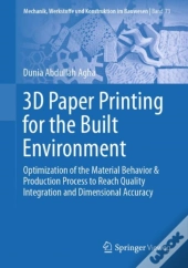 3d Paper Printing For The Built Environment