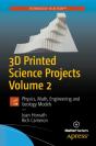 3d Printed Science Projects Volume 2 - Preview