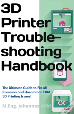 Capa do artigo 3d Printer Troubleshooting Handbook