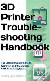 Capa do artigo 3d Printer Troubleshooting Handbook