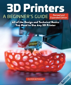 Capa do artigo 3d Printers: A Beginner'S Guide, 2nd Revised And Expanded Edition