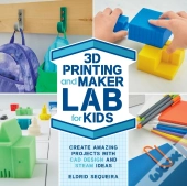 3d Printing And Maker Lab For Kids