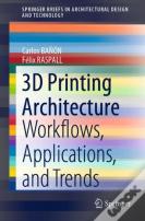 3d Printing Architecture