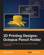 3d Printing Designs: Octopus Pencil Holder - Preview