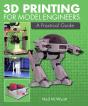 3d Printing For Model Engineers - Preview