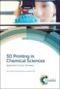 3d Printing In Chemical Sciences - Preview