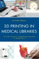 3d Printing In Medical Libraries