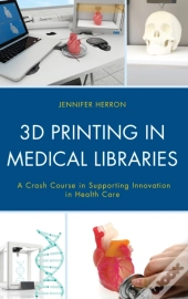 3d Printing In Medical Libraries
